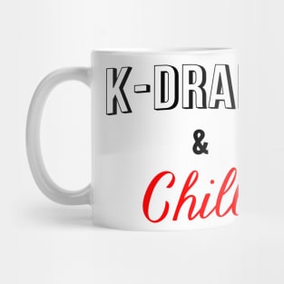 K-drama and chill Mug